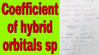 Coefficient of hybrid orbitals sp knowledge adda bsc 3rd year physical chemistry [upl. by Phillip]