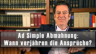 AdSimple Abmahnung wann verjähren die Ansprüche eigentlich  Rechtsanwalt Dr Knies [upl. by Weikert]