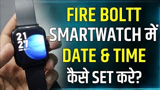 How To Set Date and Time In Firebolt Smart Watchfireboltt smartwatch earning youtube [upl. by Drucie795]