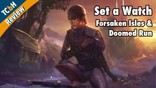 Set a Watch Forsaken Isles amp Doomed Run  Treading on unhallowed ground  TCbH Review [upl. by Yesnel881]