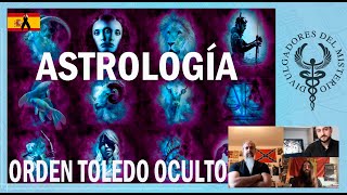 Astrología por la Orden del Toledo Oculto [upl. by Apul]