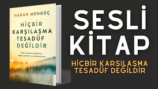 Hiçbir Karşılaşma Tesadüf Değildir  Sesli Kitap [upl. by Tu292]