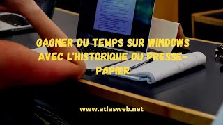 Gagner du temps sur Windows avec lhistorique du presse papier [upl. by Danyelle]