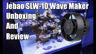 Jebao SLW10 Wave Maker Unboxing and Review [upl. by Bogey]