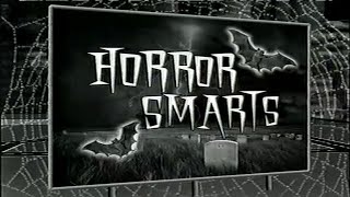 Street Smarts Horror Smarts Episode [upl. by Enecnarf]