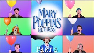 Mary Poppins Returns Medley Part 2  Place Where the Lost Things Go Turning Turtle   etc [upl. by Sivert508]