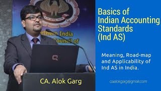 Basics of Indian Accounting Standards  Convergence from IFRS  Roadmap amp Applicability of Ind AS [upl. by Llenral]