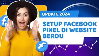 Update 2024 Cara Pasang amp Rekam Facebook Pixel di Website  Berduid [upl. by Ludvig]