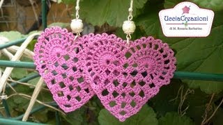 CREAZIONI ALL UNCINETTO  ORECCHINI BRACCIALI E CIONDOLI  TUTORIAL EARRINGS HEART CROCHET [upl. by Edwin801]