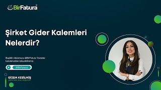 Şirket Gider Kalemleri Nelerdir  Gizem Kesilmiş ile Muhasebe Rehberi [upl. by Eleen]