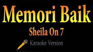 Sheila on 7  Memori Baik feat Aishameglio Karaoke [upl. by Athene338]