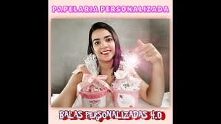 SUPER AULÃO DE BALAS PERSONALIZADAS 40 [upl. by Clio]