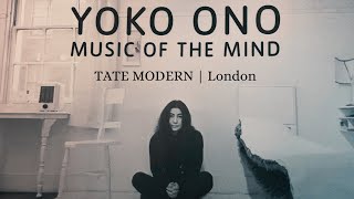 Yoko Ono  Music of The Mind  Tate Modern 2024 [upl. by Ojadnama]