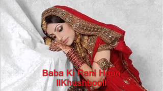 Baba Ki Rani Hoon Aankhon ka paani hun  Full Song [upl. by Lynden]