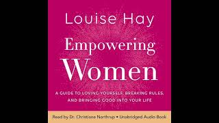 EMPOWERING WOMEN FULL AUDIOBOOK BY Louise Hay  FREE Louise Hay Audiobook ENGLISH VERSION [upl. by Etnahsal617]