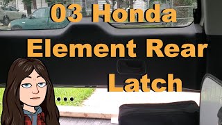 Daydreaming and rear door latch install 03 Honda Element [upl. by Tymon]