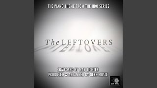 The Leftovers Main Titles Season 1 Small Ensemble Version Bonus Track [upl. by Irat]