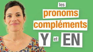 Y et EN  Les pronoms compléments en français Partie 2 [upl. by Kcor161]