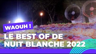 Le best of de Nuit Blanche 2022  Nuit Blanche ✨  Ville de Paris [upl. by Niveek]