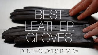 The Only Leather Gloves You Need Dents Gloves Unboxing amp Review [upl. by Annairdna]