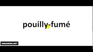 How to pronounce Pouilly Fumé [upl. by Pappas]