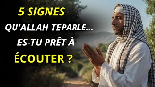 5 Signes Cachés QuAllah Vous Parle Les ReconnaîtrezVous [upl. by Eirovi96]