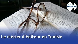 Le métier déditeur en Tunisie [upl. by Green]