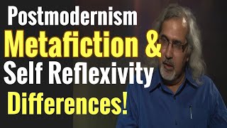 Difference Between Metafiction and Self Reflexivity in Postmodernism Postmodernist Literature [upl. by Edasalof]