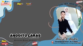 Live Stream ANISA amp ANDRI  ANGGITO Laras  New SGM Audio  New SGM Production FullHD A1 [upl. by Eidualc227]