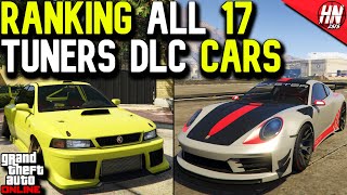 Ranking All 17 Tuners DLC Cars In GTA Online [upl. by Gile]