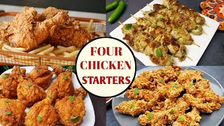 4 Amazing Chicken Starters l Simple Chicken Starter Recipes [upl. by Alboran912]