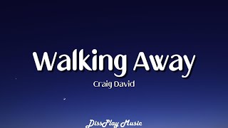 Craig David  Walking Away lyrics [upl. by Mackenzie]