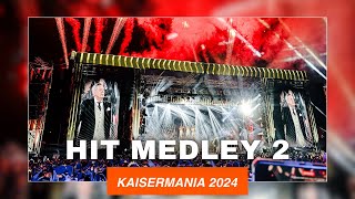 Kaisermania 2024 Hit Medley 2 Südlich von mir Es kann der frömmste nicht in Frieden leben und mehr [upl. by Navonod482]