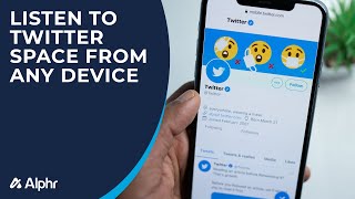 How to Listen to Twitter Spaces from Any Device [upl. by Aisorbma]