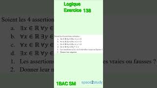 Exercice 138 Logique 1BACSM Maths [upl. by Brandie]