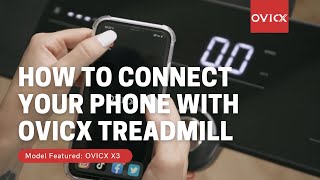 OVICX  How to connect your phone with OVICX treadmill [upl. by Yrevi]