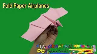 DIY  Gấp máy bay  FOLD PLANE  CRAFTING Hand Made [upl. by Melba906]