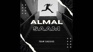 TEAM SAGGIESALMAL SAAM [upl. by Acimat]