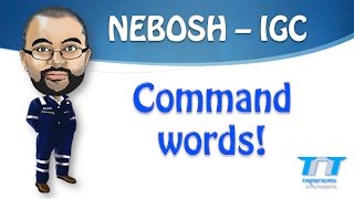 NEBOSH IGC  Command Words Action Verbs [upl. by Kellia]