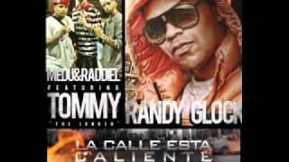 ►La Calle Esta Caliente  Randy Glock Ft Tommy The Jocker Medu y Raddiel◄ [upl. by Xaviera]