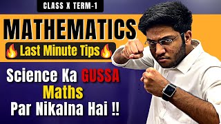 Science Ka GUSSA Maths Par Nikalna Hai  LAST MINUTE TIPS  Maths Class 10 Term 1  Shobhit Nirwan [upl. by Skardol]