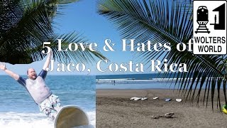 Visit Jaco  5 Things You Will Love amp Hate about Jaco Costa Rica [upl. by Lonee]