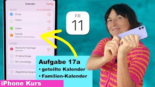 Aufgabe 17a Eigene Kalender erstellen und Kalender mit anderen teilen iPhone Kurs für Anfänger [upl. by Noir]