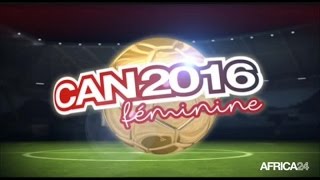 CAN féminine 2016  Afrique La passion des camerounaises pour le football  01122016 [upl. by Lipfert]