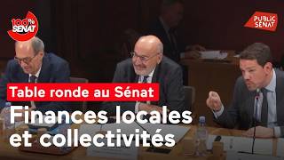 Situation des finances locales des collectivités  Table ronde au Sénat [upl. by Elnora]