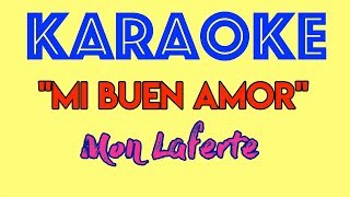 Mon Laferte  Mi Buen Amor ft Bunbury Karaoke [upl. by Sezen]