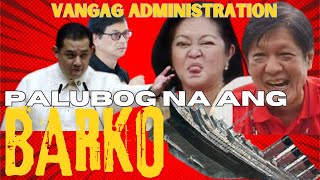 VANGAG ADMINISTRATION MISTULANG PALUBOG NA BARKO [upl. by Edobalo258]