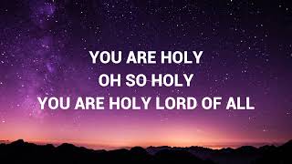 You Are Holy  Lindell Cooley Lryics [upl. by Seda749]