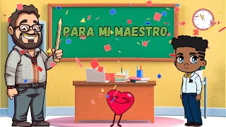 📚Para mi Maestro  Un viaje de canciones infantiles  Día del Maestro📚 [upl. by Ihcalam]