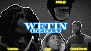 Yarden  Wetin Remix Ft SeroOtonin Oge amp PR1ME [upl. by Itoc882]